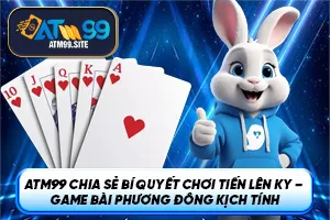 Ảnh đại diện bài viết bí quyết chơi Tiến Lên KY tại ATM99