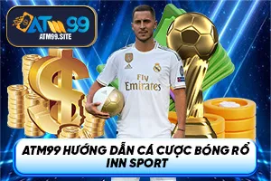 Ảnh đại diện bài viết ATM99 hướng dẫn cá cược bóng rổ Inn Sport