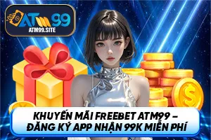 Ảnh đại diện về Khuyến Mãi Freebet ATM99